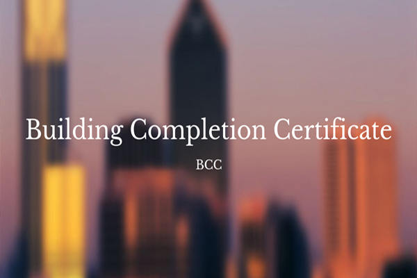 BUILDING COMPLETION CERTIFICATE (BCC)